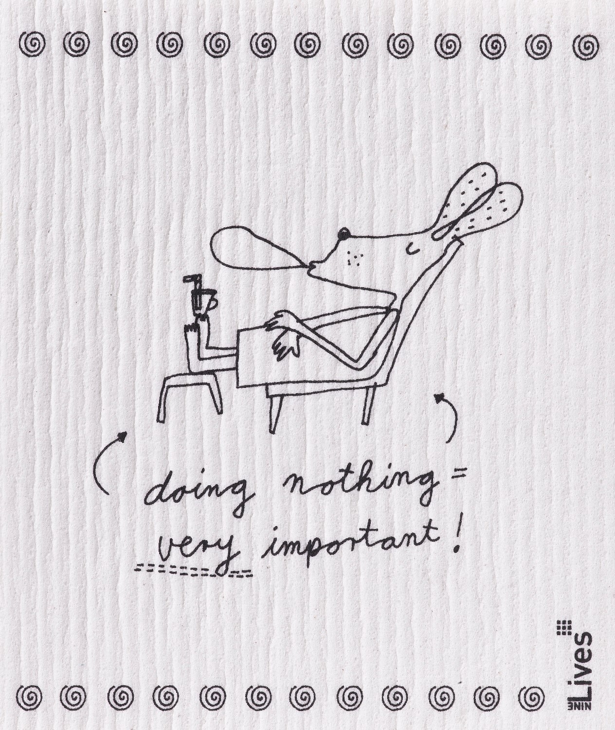 Putztuch Doing nothing = very important